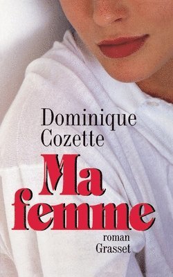 Ma femme 1