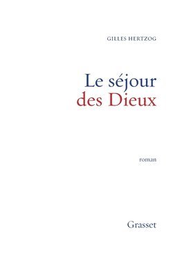 Le séjour des Dieux 1