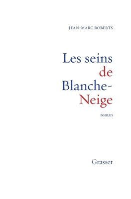 Les seins de Blanche-Neige 1