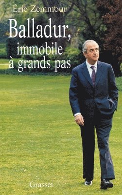 Balladur, immobile à grands pas 1