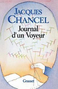 Le journal d'un voyeur 1