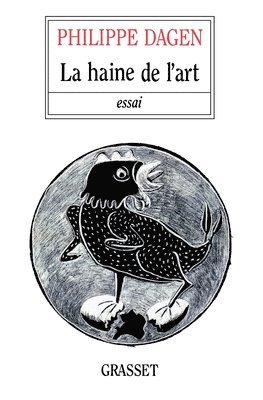 bokomslag La haine de l'art