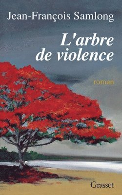 L'arbre de violence 1