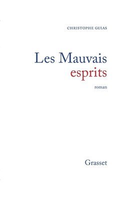 bokomslag Les mauvais esprits
