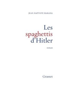 bokomslag Les spaghettis d'Hitler