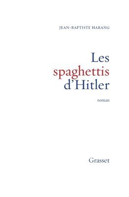 Les spaghettis d'Hitler