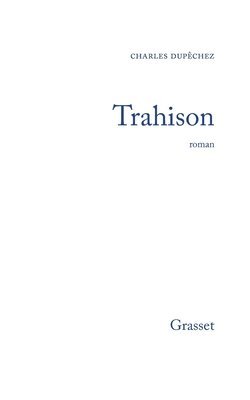 Trahison 1