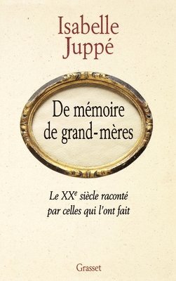 bokomslag De mémoire de grand-mères