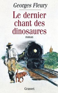 bokomslag Le dernier chant des dinosaures