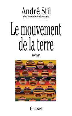 Le mouvement de la terre