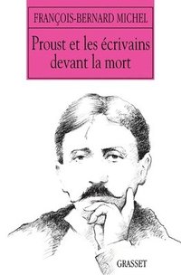 bokomslag Proust et les écrivains devant la mort