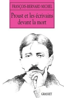 bokomslag Proust et les écrivains devant la mort