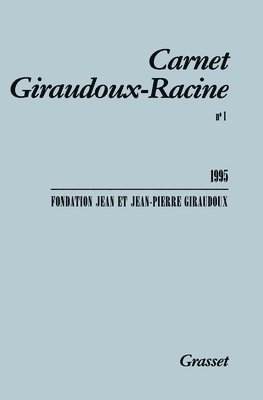 bokomslag Carnet Giraudoux Racine Tome 1