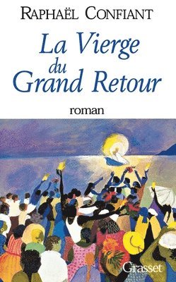 bokomslag La vierge du grand retour