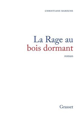 La rage au bois dormant 1