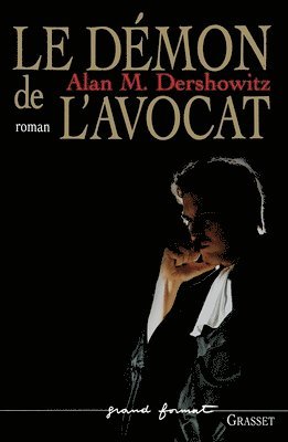 Alan M. Dershowitz - Le Demon de L Avocat, Häftad. Tillgänglighet: Lägg i varukorg