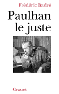 Badre-F - Paulhan le juste, Häftad
