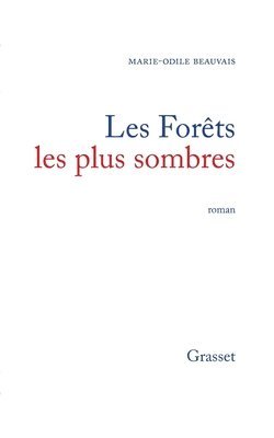 Les forêts les plus sombres 1