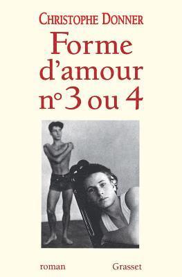bokomslag Forme d'amour 3 ou 4