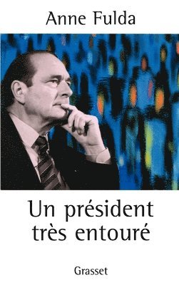 bokomslag Un Président très entouré