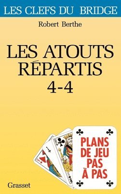 Robert Berthe - Les atouts répartis, Häftad