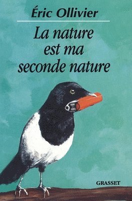 bokomslag La nature est ma seconde nature