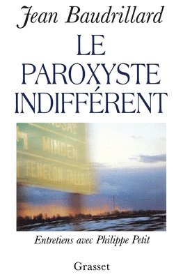 Jean Baudrillard - Le paroxyste indifférent, Häftad