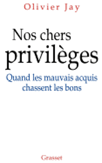 Nos chers privilèges 1