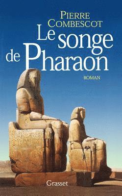 bokomslag Le songe de Pharaon