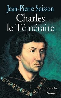 bokomslag Charles Le Temeraire