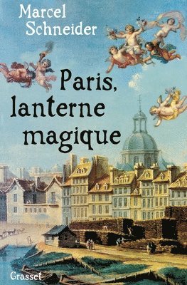 Paris, lanterne magique