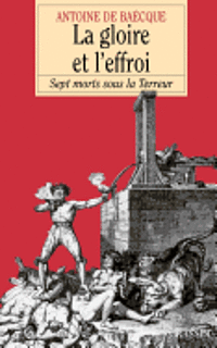 La gloire et l'effroi
