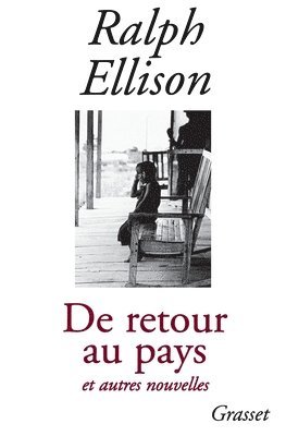 Ralph Waldo Ellison - de Retour Au Pays Et Autres Nouvelles, Häftad. Tillgänglighet: Lägg i varukorg