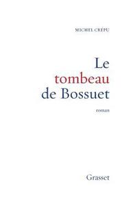 bokomslag Le tombeau de Bossuet