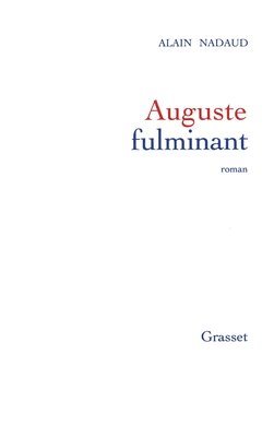 Auguste fulminant 1