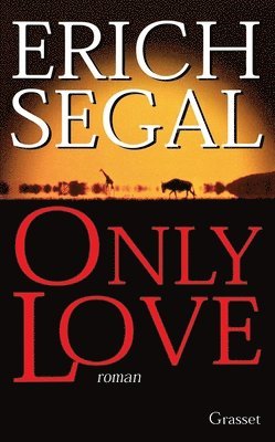 Erich Segal - Only love, Häftad
