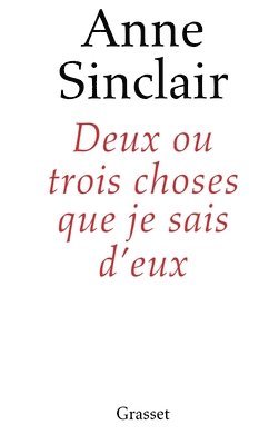 bokomslag Deux ou trois choses que je sais d'eux