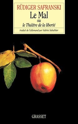 bokomslag Le mal ou le théâtre de la liberté