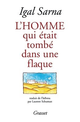 L'homme qui était tombé dans une flaque 1