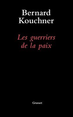 Les guerriers de la paix 1