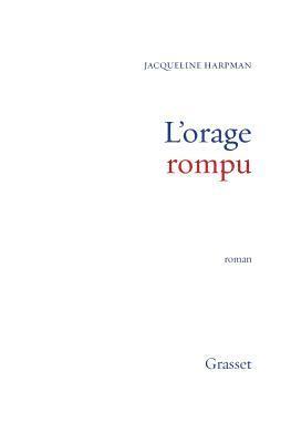 bokomslag L'orage rompu