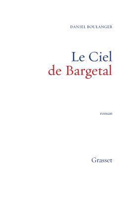 Boulanger-D - Le ciel de Bargetal, Häftad