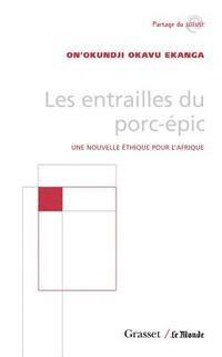 Les entrailles du porc-épic 1