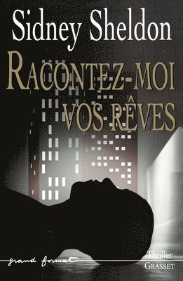 Racontez-Moi Vos Reves