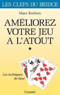 bokomslag Améliorez votre jeu à l'atout