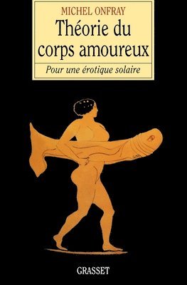 Théorie du corps amoureux 1