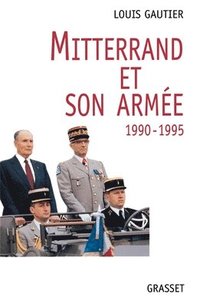 bokomslag Mitterrand et son armée 1990-1995