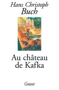 bokomslag Au château de Kafka