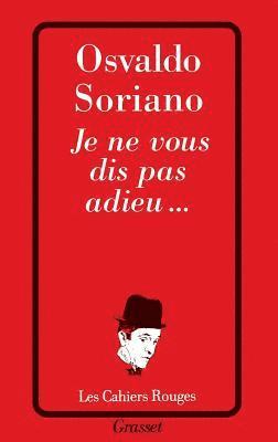 Je ne vous dis pas adieu...