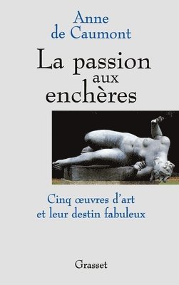 bokomslag La passion aux enchères